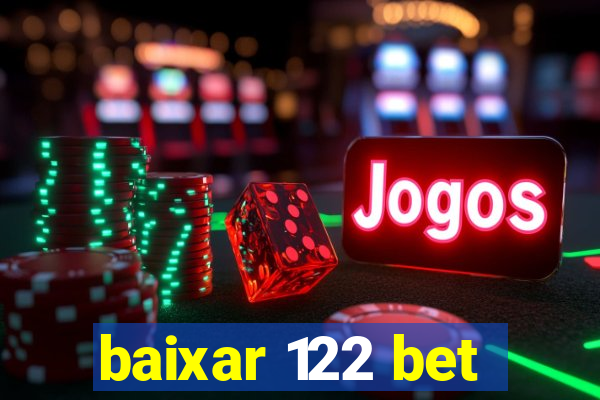 baixar 122 bet